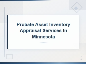 Minnesota Probate Asset Inventory Appraisal Services